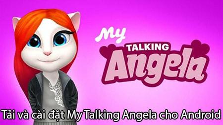 Khám phá và cài đặt My Talking Angela cho Android để trải nghiệm những giây phút thư giãn cùng cô mèo Angela đáng yêu. Hãy tải ngay về và bắt đầu hành trình của bạn.