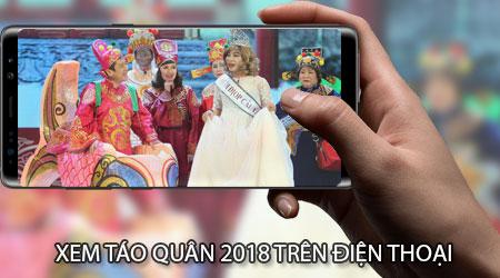 Hướng dẫn chi tiết cách xem chương trình 'Gặp nhau cuối năm' và 'Táo Quân' trên điện thoại di động