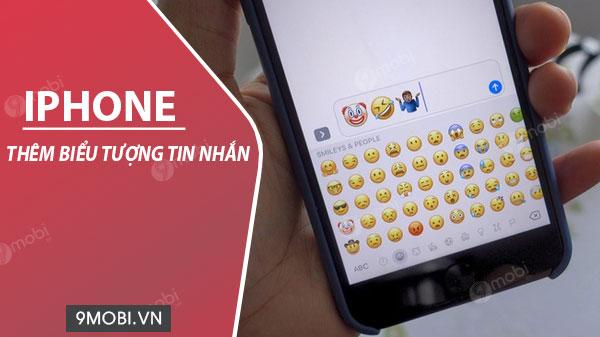 Cách chèn biểu tượng vào tin nhắn trên iPhone