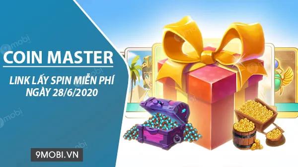 Nhận Spin Coin Master miễn phí ngày 28/6/2020 ngay tại đây.