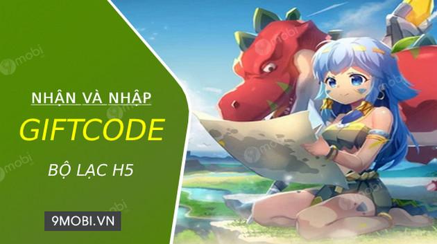 Hướng dẫn chi tiết cách nhập Code game Bộ Lạc H5 ngay trong tựa game