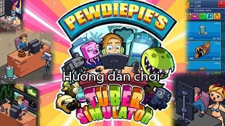 Khám phá Pewdiepie Tuber Simulator: Bí quyết trở thành YouTuber đỉnh cao cùng Pewdiepie