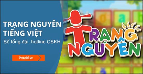 Thông tin về số tổng đài Trạng Nguyên Tiếng Việt và Zalo hỗ trợ nhanh chóng