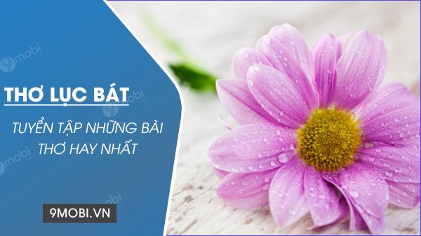 Những bài thơ lục bát nổi bật nhất
