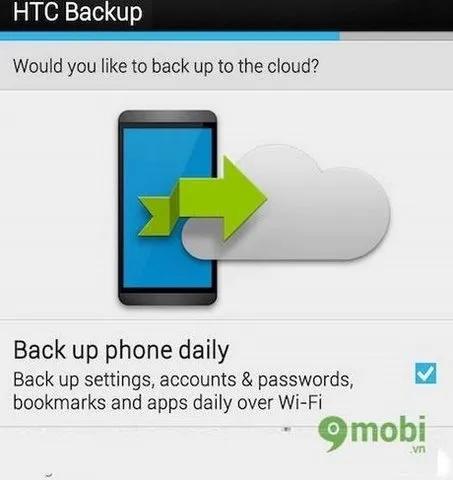 Hướng dẫn sao lưu dữ liệu trên điện thoại HTC đơn giản, hiệu quả