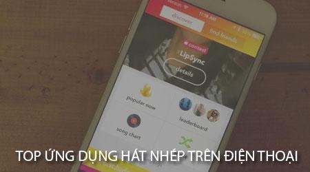 Những ứng dụng hát nhép hàng đầu trên điện thoại