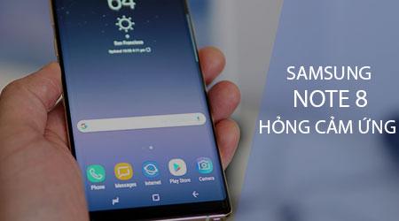 Cách sửa chữa màn hình cảm ứng Samsung Note 8 khi gặp trục trặc