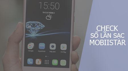Hướng dẫn chi tiết cách kiểm tra số lần sạc pin điện thoại Mobiistar