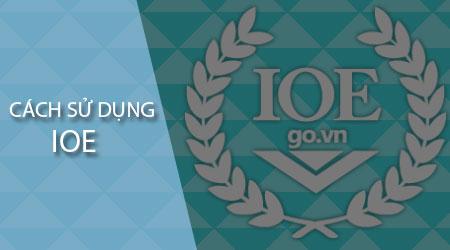 Hướng dẫn sử dụng ứng dụng IOE trên điện thoại Android và iPhone