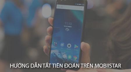 Cách tắt tính năng dự đoán chữ khi nhập liệu trên Mobiistar