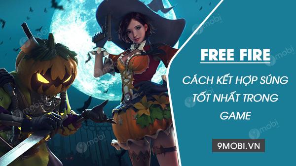 Những chiến thuật kết hợp súng hiệu quả nhất trong Free Fire