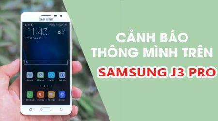 Khám phá cách kích hoạt chế độ thông báo thông minh trên Samsung J3 Pro