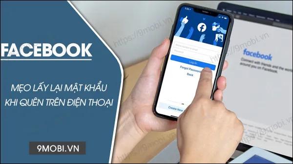 Cập nhật 2023: Hướng dẫn cách lấy lại mật khẩu Facebook khi quên nhanh chóng và hiệu quả.