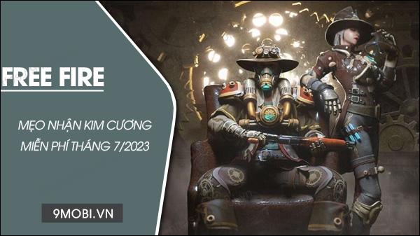 Bí quyết nhận kim cương Free Fire miễn phí tháng 7/2023