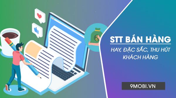 Những câu bán hàng ấn tượng, caption hấp dẫn giúp thu hút khách hàng hiệu quả