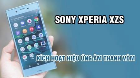 Khám phá cách kích hoạt hiệu ứng âm thanh vòm trên Sony Xperia XZs