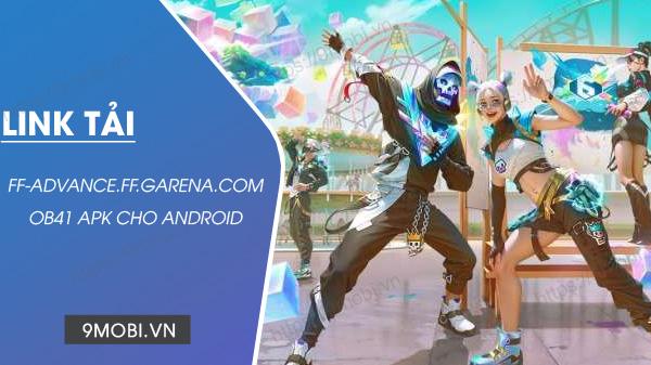 Tải ngay bản thử nghiệm Free Fire OB41 APK chính thức từ ff.garena.com dành cho Android, trải nghiệm phiên bản mới nhất với nhiều cải tiến đặc biệt.