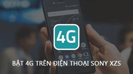 Kích hoạt mạng 4G trên Sony XZs, trải nghiệm tốc độ internet siêu nhanh.