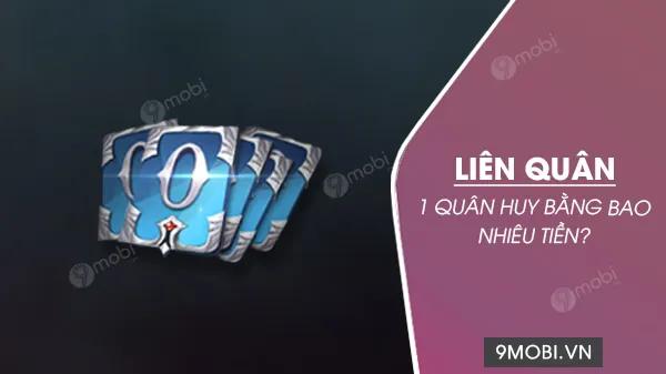1 Quân Huy trong Liên Quân Mobile quy đổi thành bao nhiêu tiền thật? Cập nhật bảng giá nạp Quân Huy mới nhất 2024