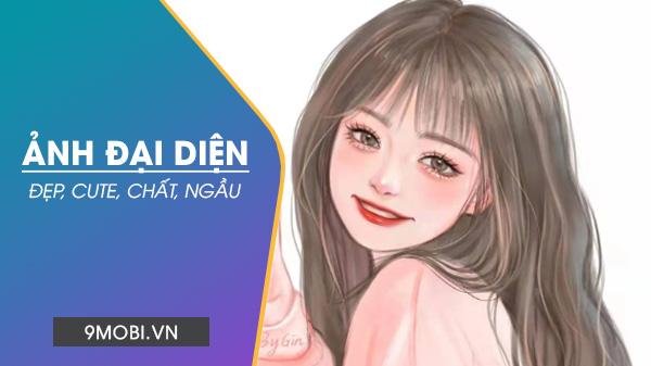 Ảnh đại diện đẹp, dễ thương cho cả nam và nữ