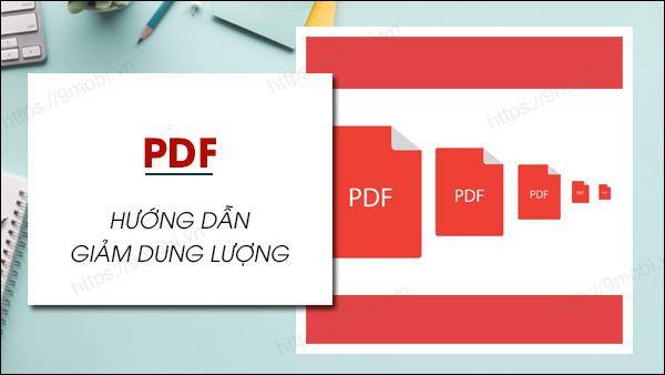 Mẹo thu gọn file PDF ngay trên điện thoại cực đơn giản