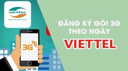 Cách đăng ký gói 3G Viettel theo ngày đơn giản nhất?