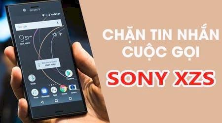 Cách ngừng nhận tin nhắn và cuộc gọi phiền phức trên Sony Xperia XZs