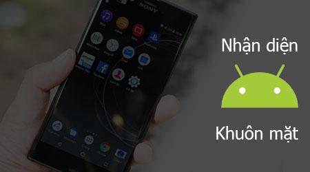 Thiết lập nhận diện khuôn mặt trên Sony XZs.