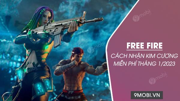 Hướng dẫn nhận kim cương FF miễn phí tháng 1/2023