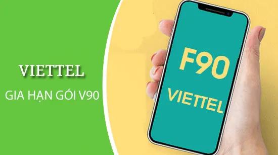 Hướng dẫn gia hạn gói V90 Viettel dễ dàng