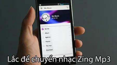 Khám phá tính năng lắc để chuyển nhạc trên Zing Mp3 và cách kích hoạt nó để trải nghiệm âm nhạc một cách thú vị.