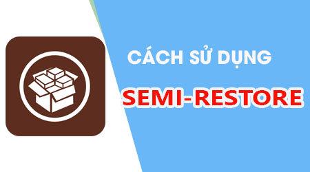 Hướng Dẫn Sử Dụng Tính Năng Semi-Restore Trên iOS 10