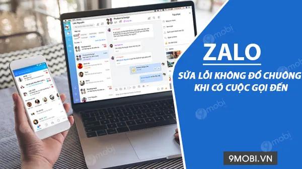 Khắc phục lỗi Zalo không reng chuông khi có cuộc gọi đến