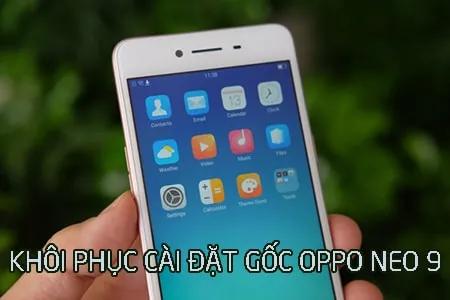 Cách tắt ứng dụng chạy ngầm trên Oppo Neo 9