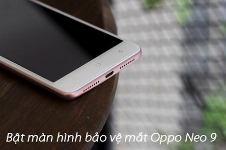 Kích hoạt chế độ bảo vệ mắt trên Oppo Neo 9 - Giải pháp chăm sóc thị lực tối ưu