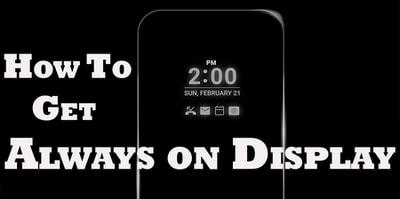 Cách kích hoạt tính năng Always-on Display trên LG G5
