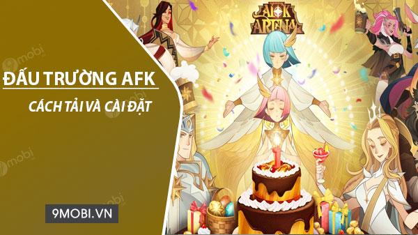 Hướng dẫn tải và cài đặt game Đấu Trường AFK trên điện thoại