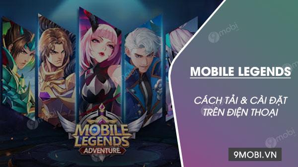 Hướng dẫn chi tiết cách tải và cài đặt Mobile Legends Adventure