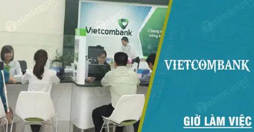 Thời gian làm việc của Vietcombank