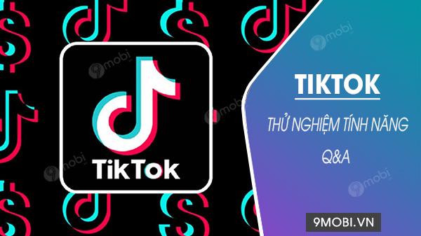 TikTok ra mắt tính năng Hỏi & Đáp đột phá, giúp creator giao tiếp chân thật hơn với cộng đồng fan