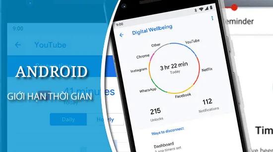 Hướng dẫn thiết lập giới hạn thời gian sử dụng ứng dụng trên Android để tối ưu hóa trải nghiệm của bạn.