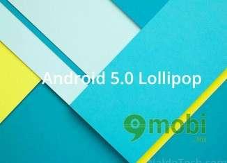 Khám phá trọn bộ hình nền và nhạc chuông đặc trưng của Android 5.0 Lollipop