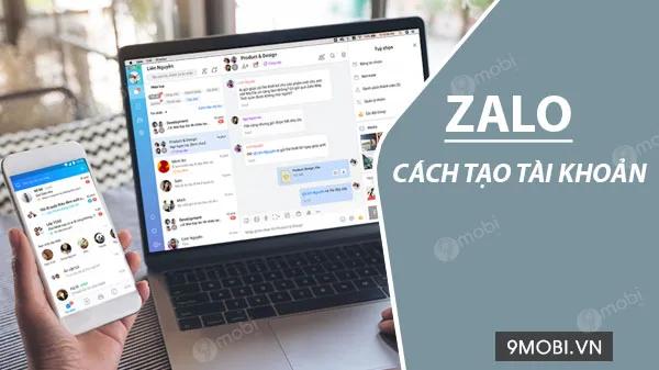 Hướng dẫn chi tiết cách đăng ký Zalo và tạo tài khoản mới trên Android, iPhone