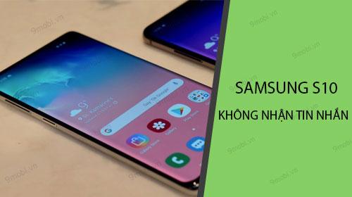 Khắc phục lỗi Samsung S10 không nhận được tin nhắn và thông báo