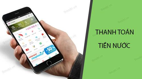 Hướng dẫn thanh toán tiền nước qua Momo