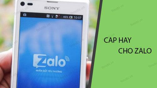 Những Cap Zalo cực chất để đăng status