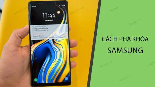 Cách mở khóa màn hình Samsung khi quên mật khẩu