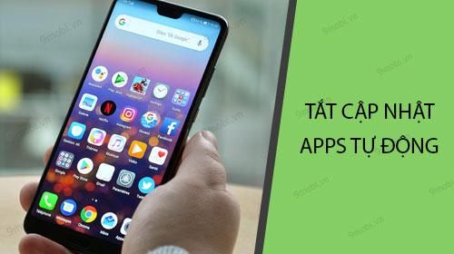 Hướng dẫn chi tiết cách tắt tính năng tự động cập nhật phần mềm trên điện thoại Huawei