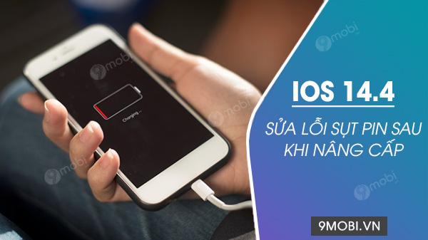 Giải pháp khắc phục tình trạng hao pin nhanh sau khi cập nhật iOS 14.4