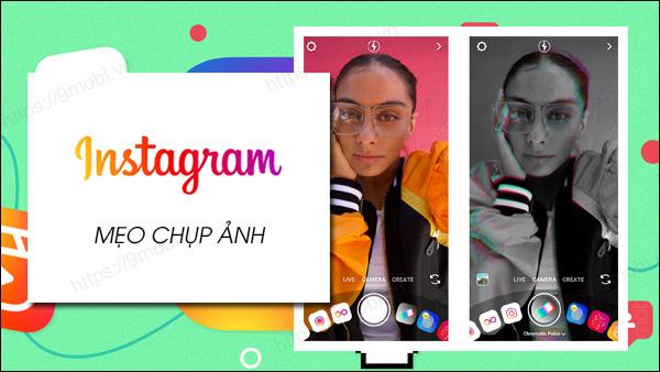 Hướng dẫn cách chụp ảnh đẹp trên Instagram bằng điện thoại, đơn giản và dễ dàng.